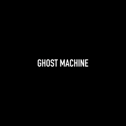 GHOST MACHINE