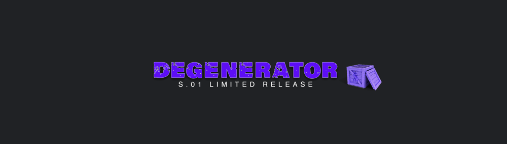 MEGAWEAPON - Degenerator S01
