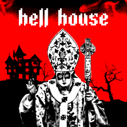 Hell House by Felt Zine