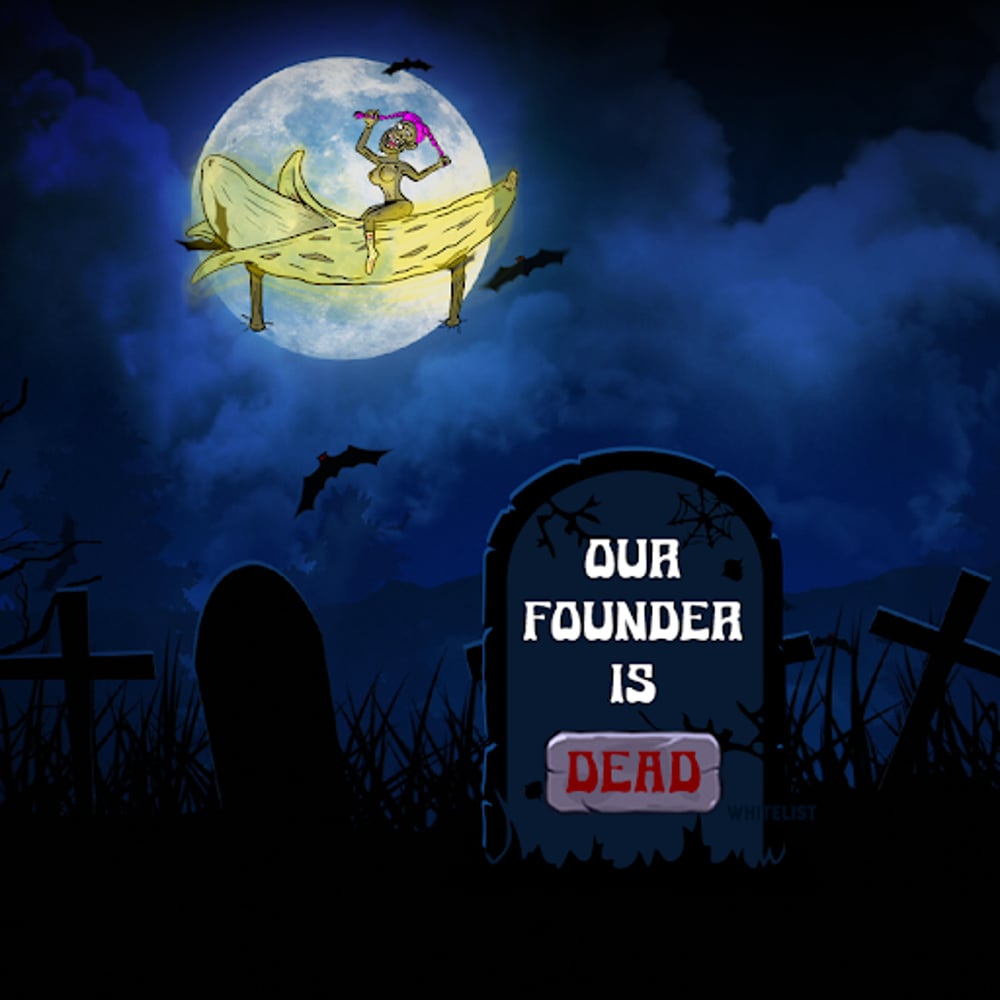 Our Founder Is Dead Ticket