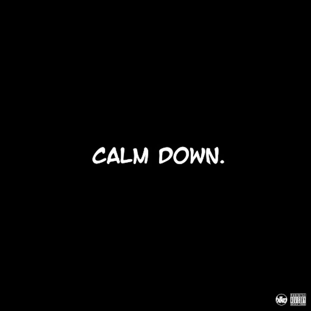 Black Dave - Calm Down 31