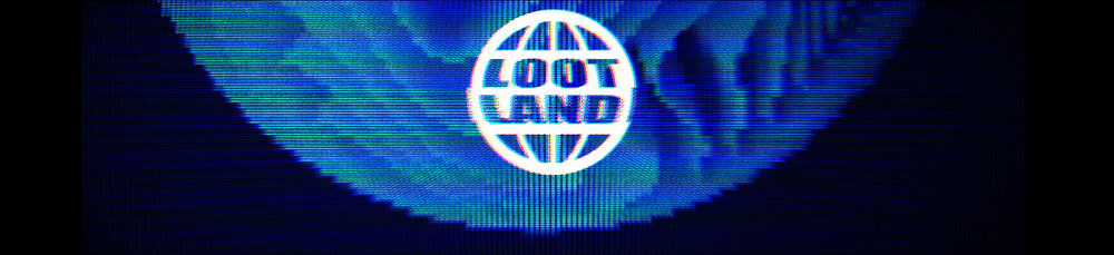 Lootland