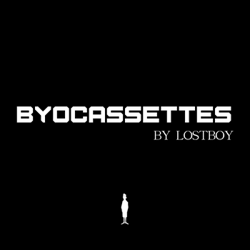 BYOCASSETTES X LOSTBOY
