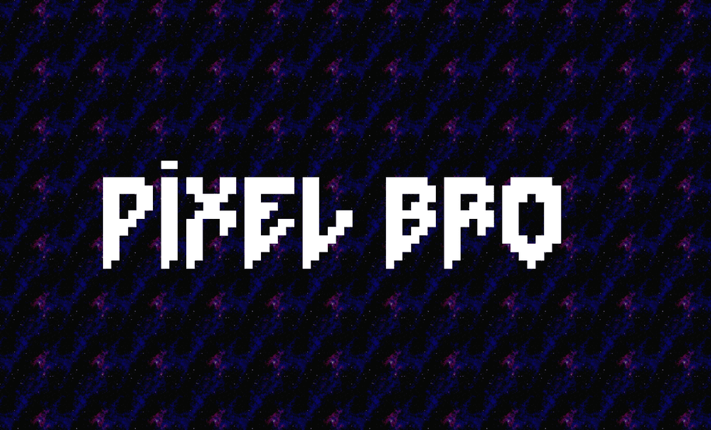 Pixel Bro