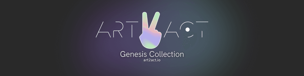 Art2Act Genesis Collection