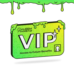 Chubby Anxiety VIP Passes