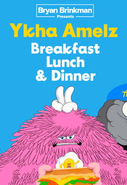 Breakfast Lunch & Dinner by Ykha Amelz