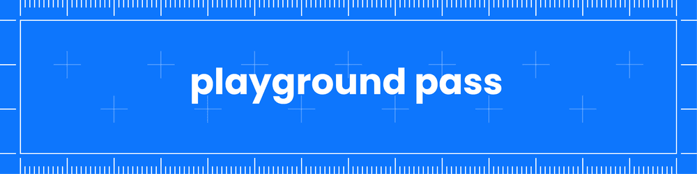 Playground Pass