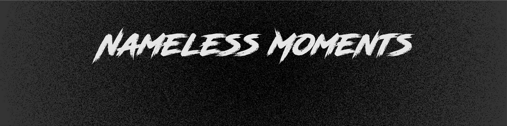 Nameless Moments