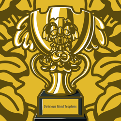Delirious Mind Trophies