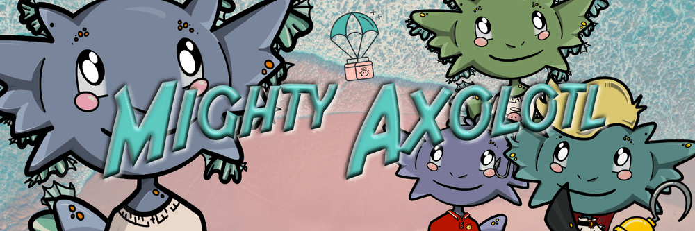 Mighty Axolotl