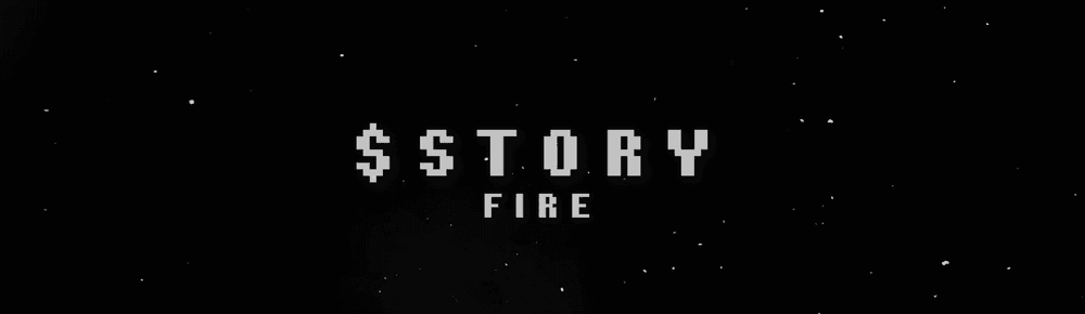 $STORY: FIRE