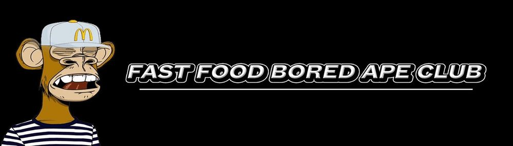 Fast Food Bored Apes