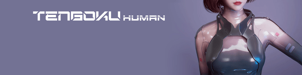 TENGOKU Human