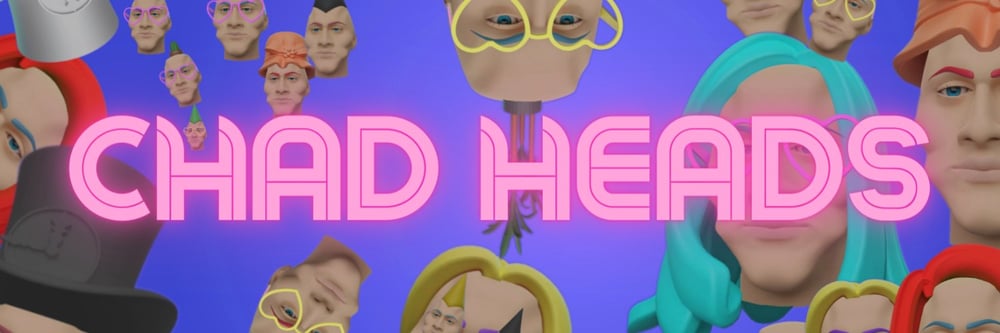 Chad Heads