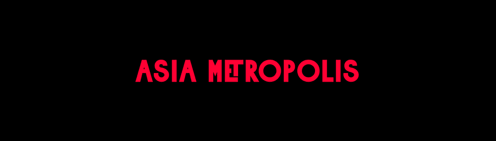 Asia Metropolis