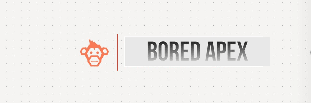 BORED APEX