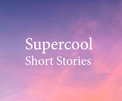 Supercool Short Stories