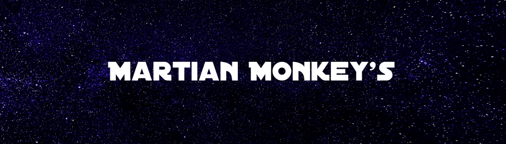 The Real Martian Monkeys