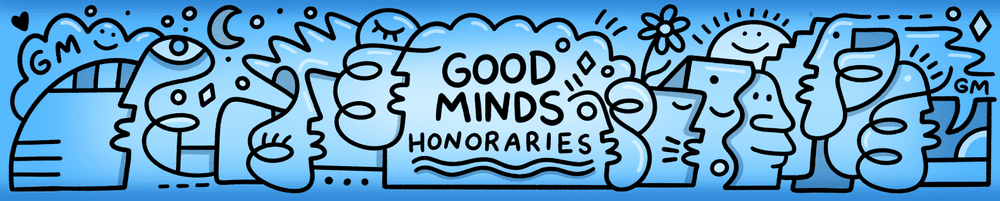 Good Minds Honoraries