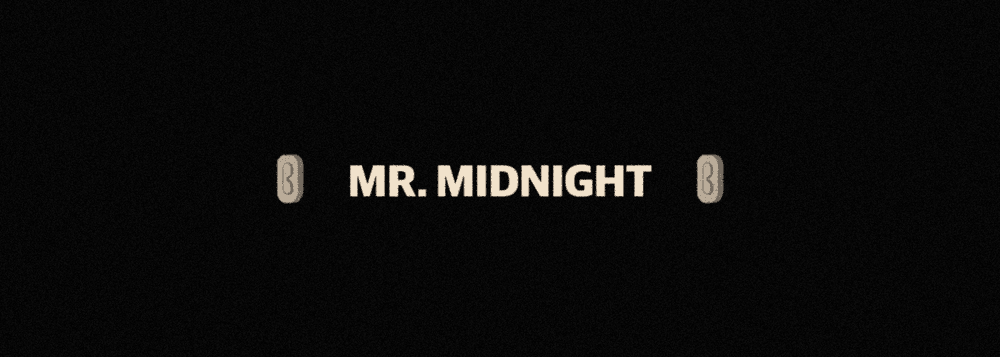 MR. Midnight