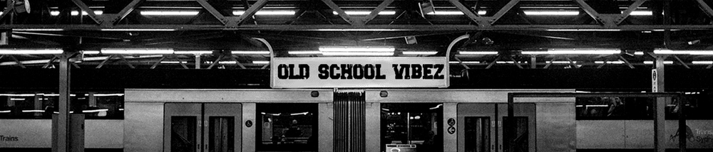 Old School Vibez