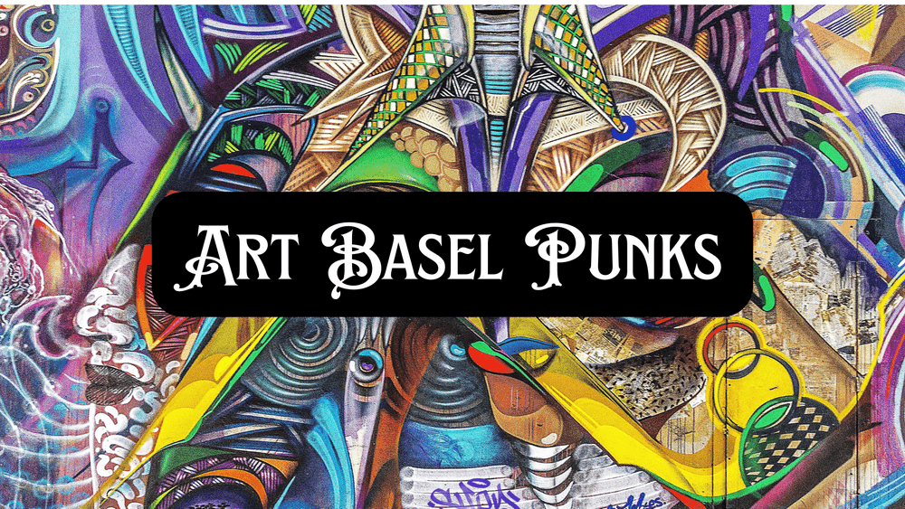 Art Basel Punks