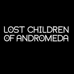 Lost Children of Andromeda: The Arrival