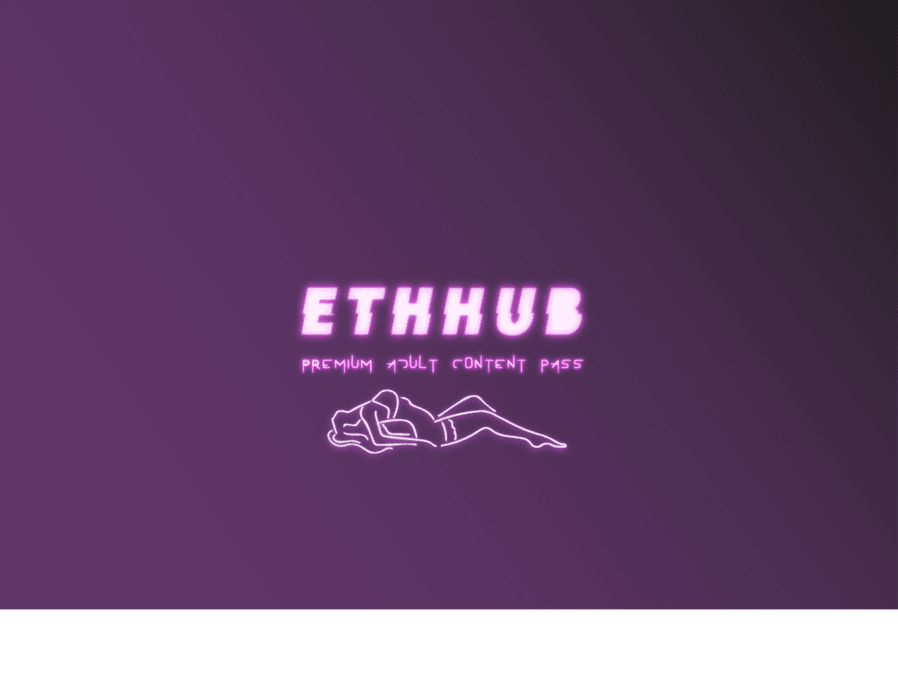 ETHHub Premium Adult Content Pass