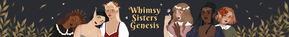 Whimsy Sisters Genesis