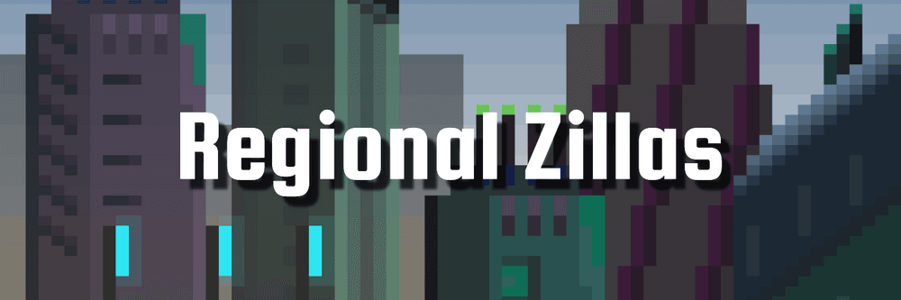 Regional Zillas