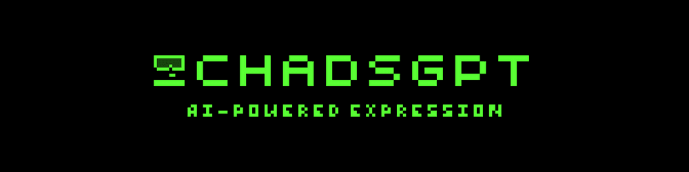 ChadsGPT
