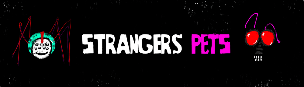 Strangers Pets