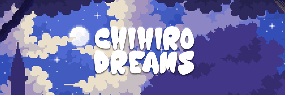 Chihiro Dreams