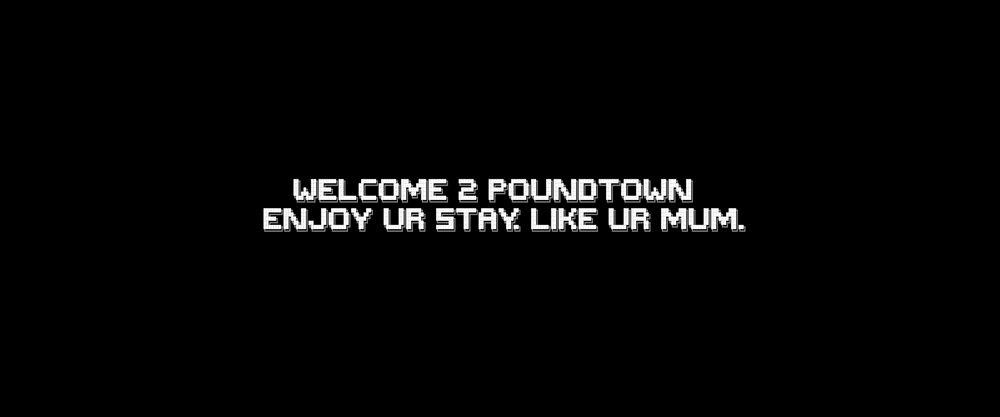 Poundtown.