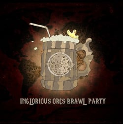 IngloriousOrcsBrawlParty