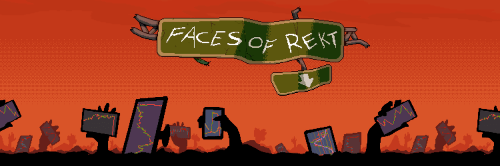 Faces of Rekt