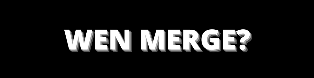 Wen Merge?