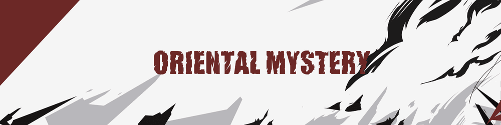 ORIENTAL MYSTERY