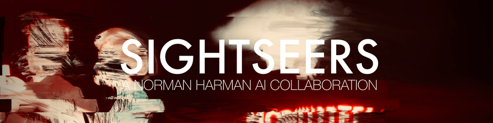 SIGHTSEERS BY NORMAN HARMAN