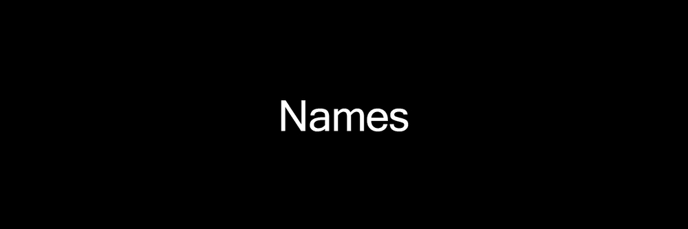We Have Your Name