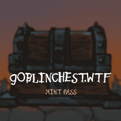 MintPass goblinchest.wtf