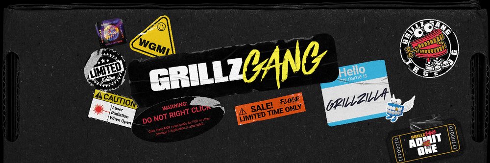 GRILLZ GANG TICKET