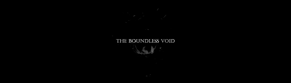 The Boundless Void