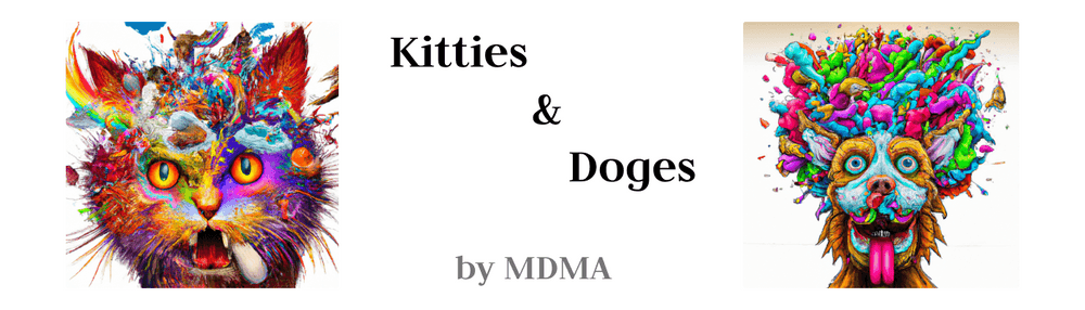 Kitties & Doges by MDMA