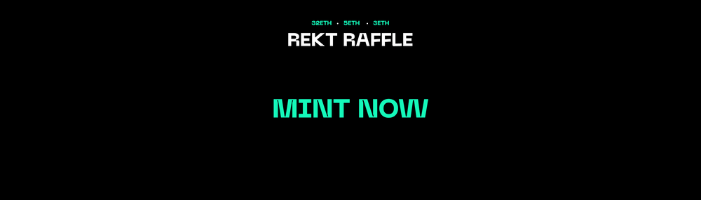 Rekt Raffle : Genesis 1