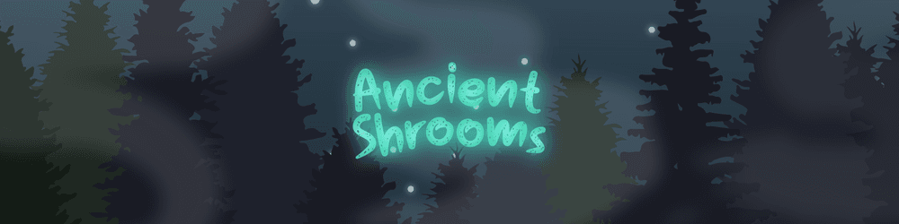 Ancient Shrooms