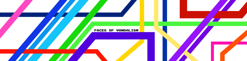 Faces Of Vandalism