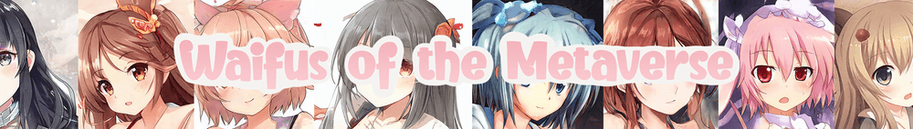 Waifus of the Metaverse NFT