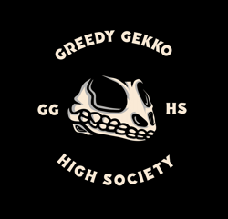 Greedy Gekkos